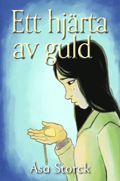 bokomslag Ett hjärta av guld