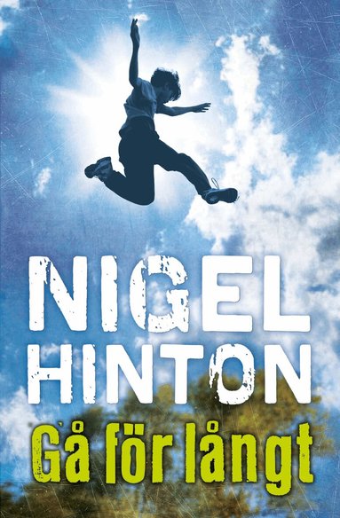 Nigel Hinton - Gå för långt, Häftad