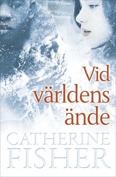Catherine Fisher - Vid världens ände, Häftad