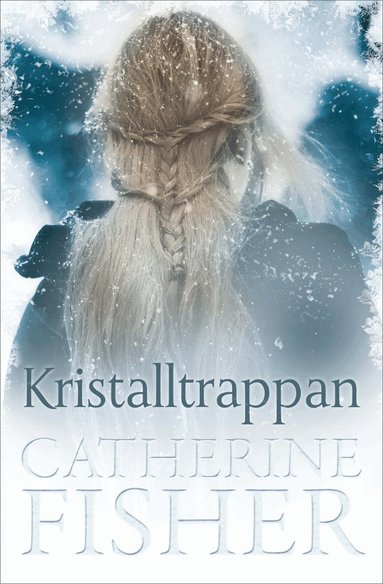 Catherine Fisher - Kristalltrappan, Häftad