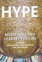bokomslag Hype : bestsellers and literary culture