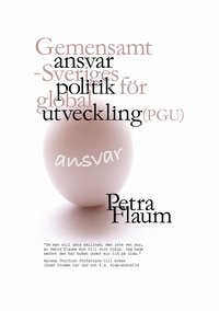bokomslag Ansvar Gemensamt ansvar - Sveriges politik för global utveckling (PGU)