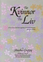 Shusha Guppy - Tio kvinnor tio liv, Inbunden