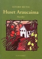 bokomslag Huset Araucaima