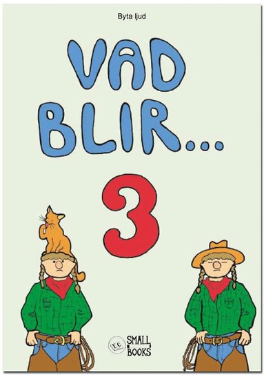 bokomslag Vad blir 3