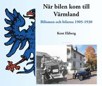 bokomslag När bilen kom till Värmland