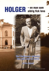 bokomslag Holger : en man som aldrig fick leva