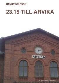 bokomslag 23.15 till Arvika