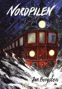 bokomslag Nordpilen : om ett tåg som också satt spår i litteraturen