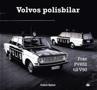 bokomslag Volvos polisbilar : från PV 652 till V90
