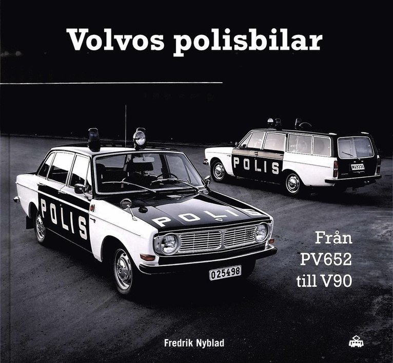 Volvos polisbilar : från PV 652 till V90 1