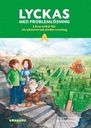 bokomslag Lyckas med problemlösning A Lärarstöd för strukturerad undervisning inkl affisch