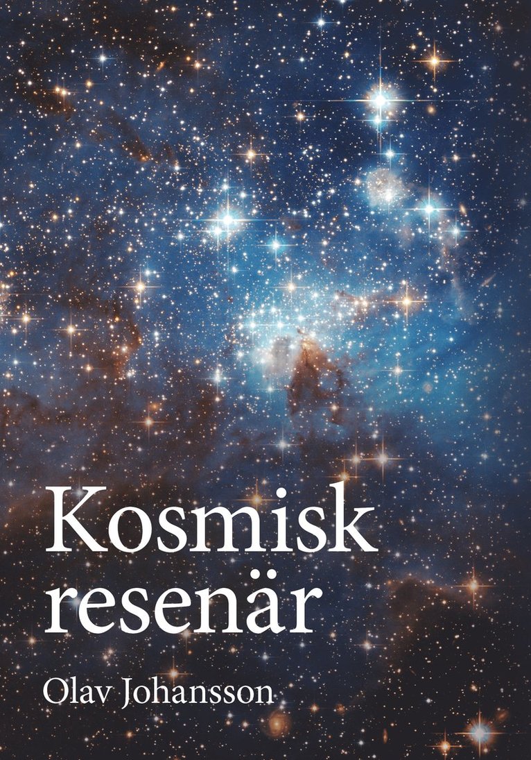 Olav Johansson - Kosmisk resenär, Inbunden