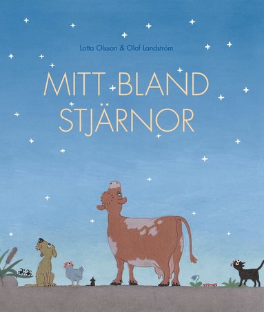 Lotta Olsson, Olof Landström - Mitt bland stjärnor, Inbunden