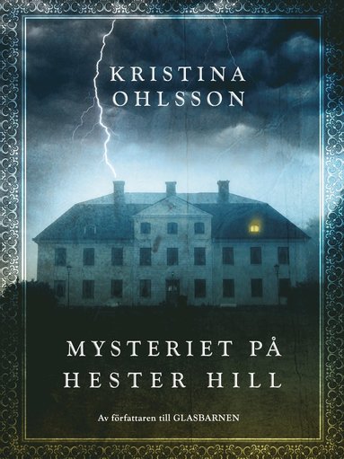 bokomslag Mysteriet på Hester Hill
