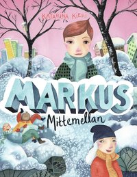 bokomslag Markus mittemellan
