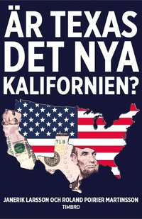 bokomslag Är Texas det nya Kalifornien?