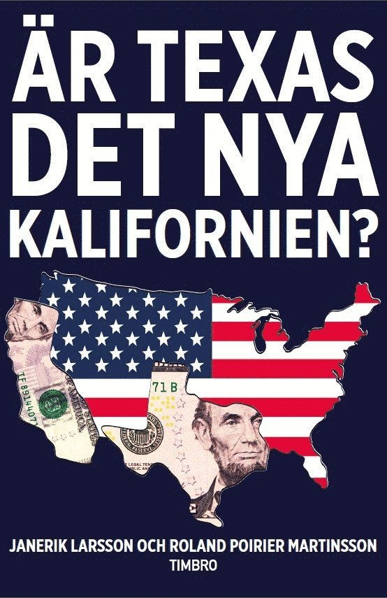 Janerik Larsson, Roland Poirier Martinsson - Är Texas det nya Kalifornien?, Häftad