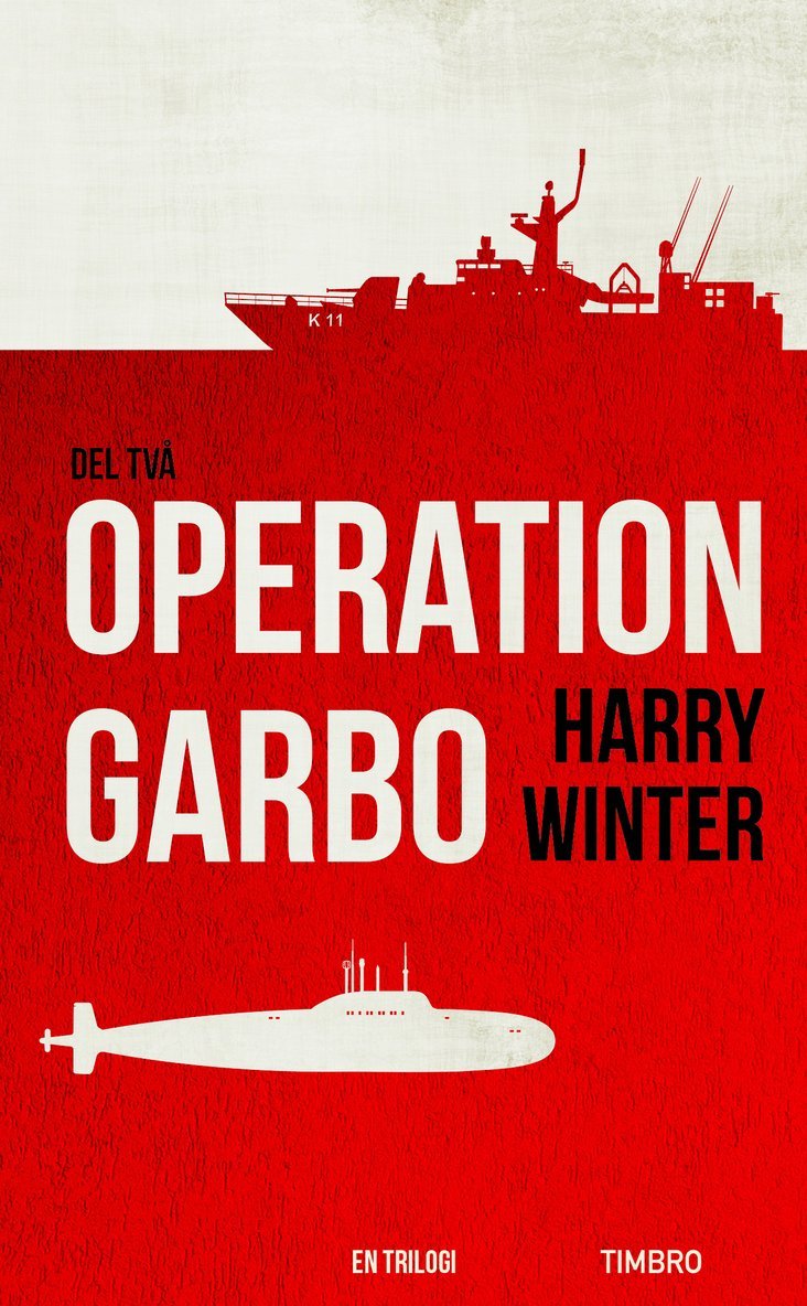 Operation Garbo : en trilogi. Del 2 1