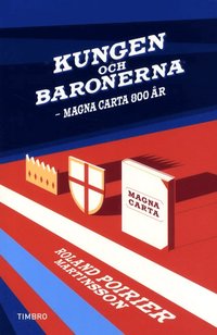 bokomslag Kungen och baronerna : Magna Carta 800 år