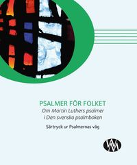bokomslag Psalmer för folket : om Luthers psalmer i Den svenska psalmboken