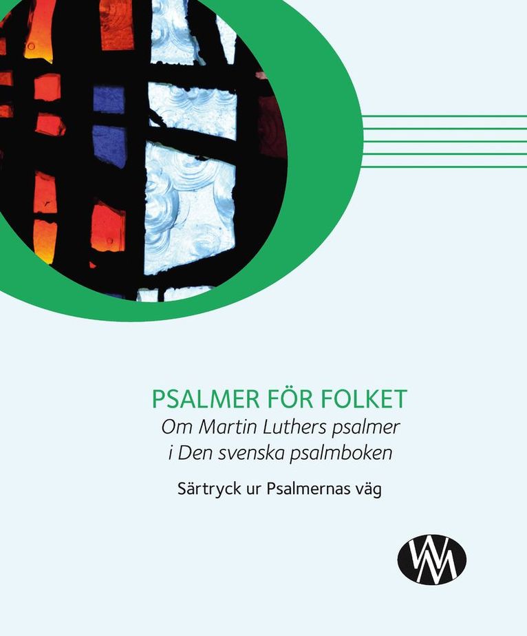 Psalmer för folket : om Luthers psalmer i Den svenska psalmboken 1