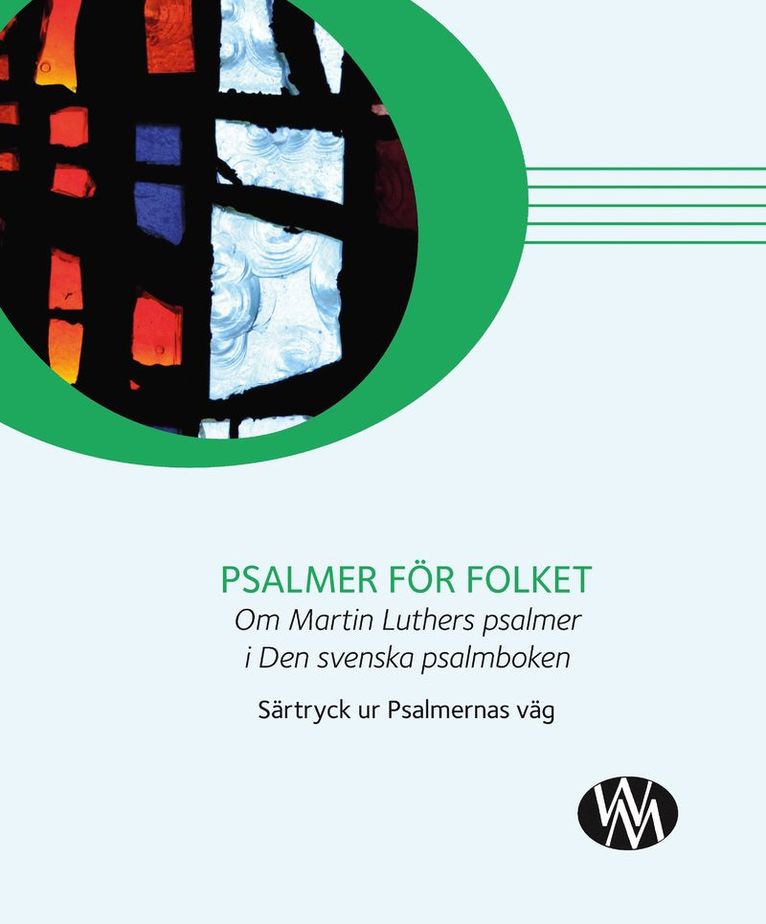 Hans Bernskiöld, Inger Selander, Per-Olof Nisser, Lars Eckerdal - Psalmer för folket : om Luthers psalmer i Den svenska psalmboken, Häftad