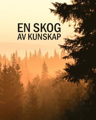 bokomslag En skog av kunskap