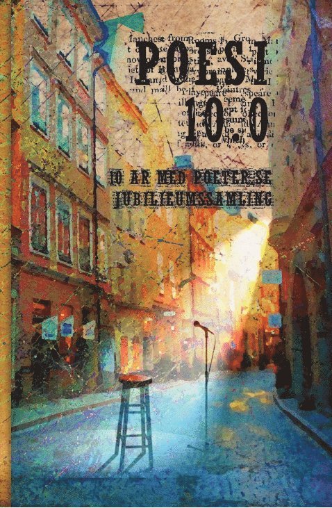 POESI 10.0, 10 ÅR MED POETER.SE - JUBILEUMSSAMLING