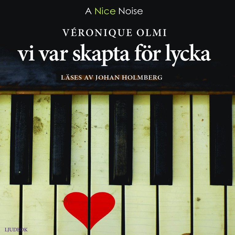 Vi var skapta för lycka 1