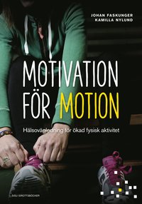 bokomslag Motivation för motion - Hälsovägledning för ökad fysisk aktivitet