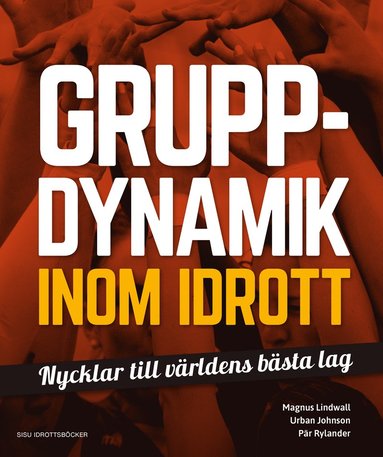 Magnus Lindwall, Urban Johnson, Pär Rylander - Gruppdynamik inom idrott, Häftad