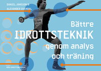 bokomslag Bättre idrottsteknik : genom analys och träning
