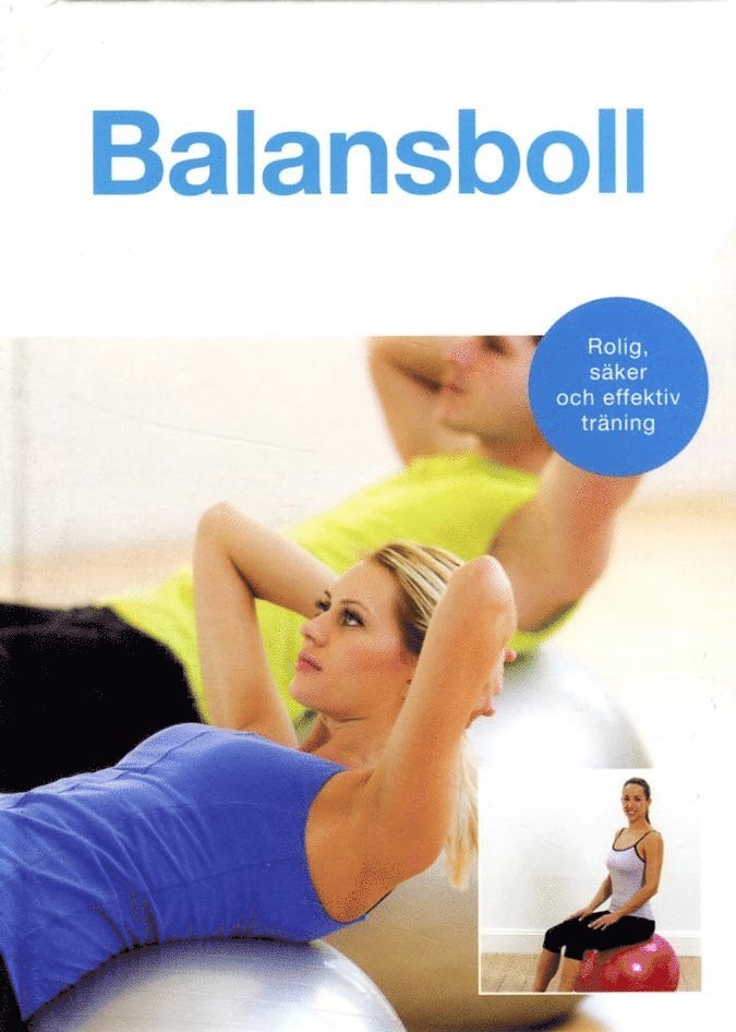 Sara Rose - Balansboll, Inbunden