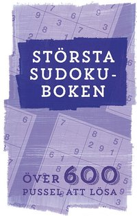 bokomslag Största Sudokuboken : över 600 pussel att lösa