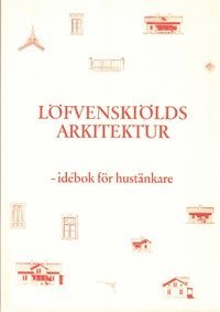 Löfvenskiölds arkitektur 1