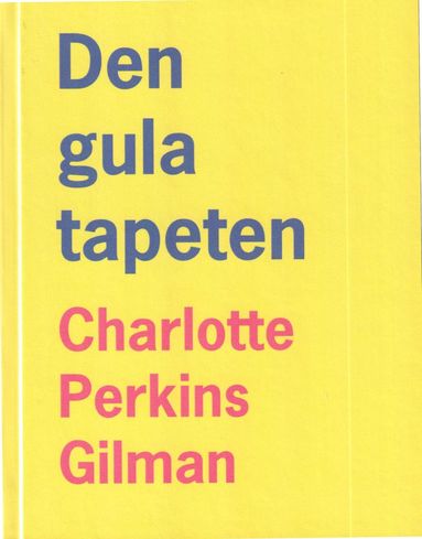 bokomslag Den gula tapeten