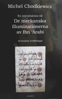 bokomslag En introduktion till "De meckanska illuminationerna" av Ibn Arabi