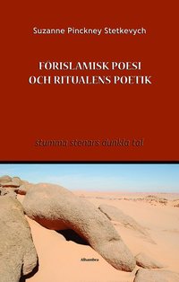 bokomslag Förislamisk poesi och ritualens poetik