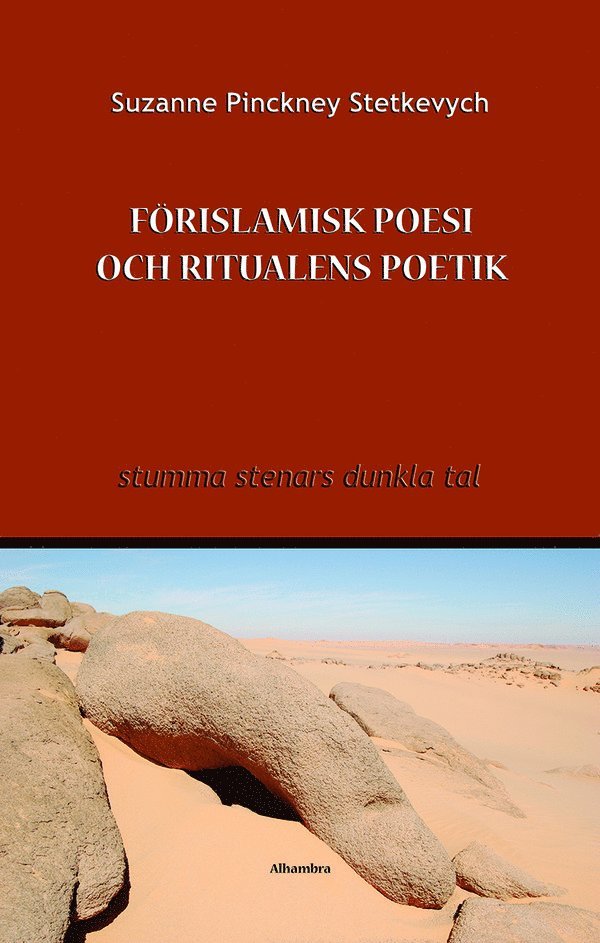 Förislamisk poesi och ritualens poetik 1