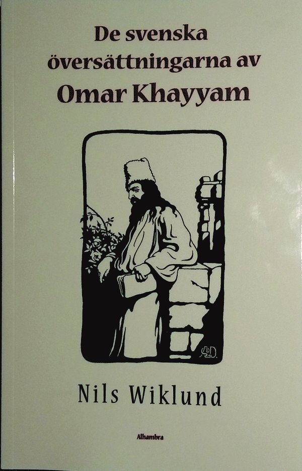 De svenska översättningarna av Omar Khayyam 1