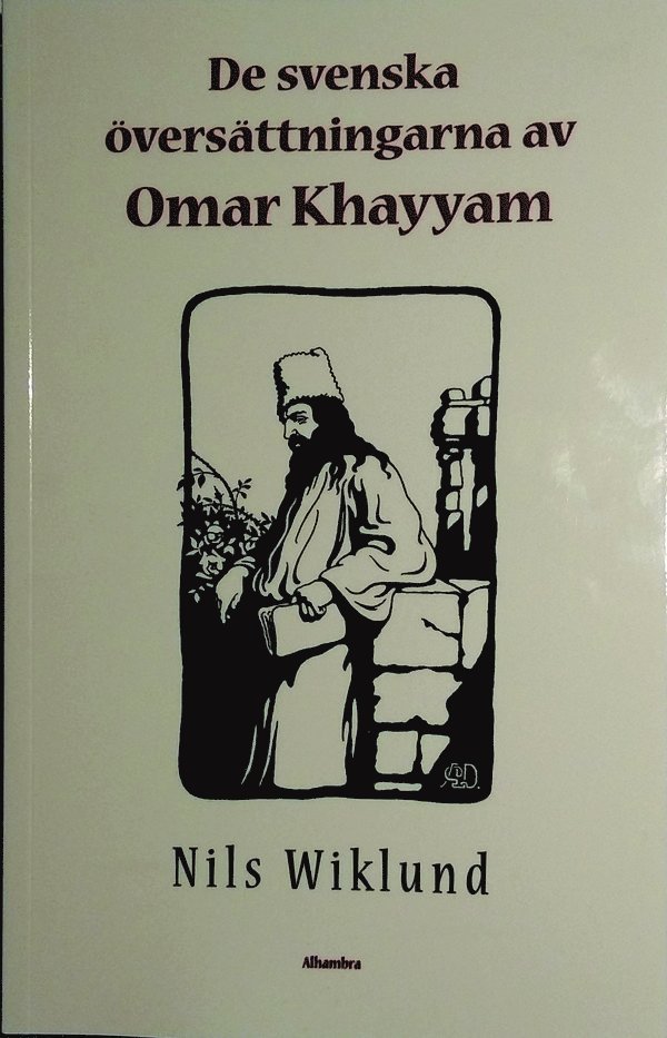 Nils Wiklund - De svenska översättningarna av Omar Khayyam, Häftad