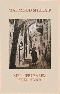 bokomslag Men Jerusalem står kvar