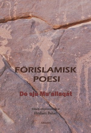 bokomslag Förislamisk poesi - De sju Mu'allaqat