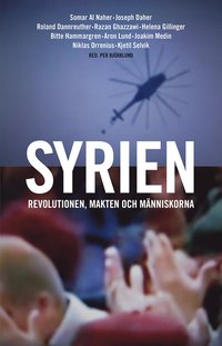 bokomslag Syrien : revolutionen, makten och människorna