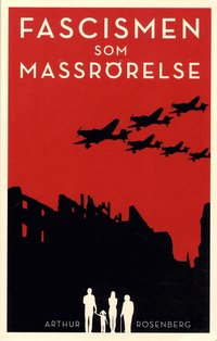 bokomslag Fascismen som massrörelse