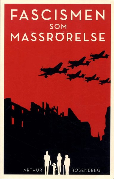 Arthur Rosenberg, Håkan Blomqvist - Fascismen som massrörelse, Häftad