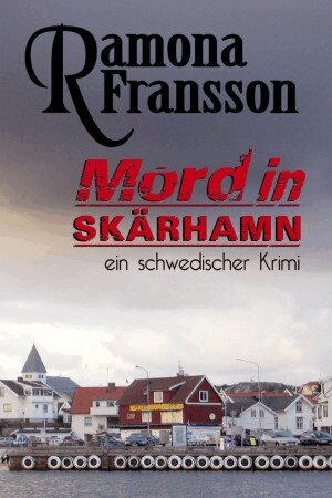 Ramona Fransson - Mord in Skärhamn, Häftad