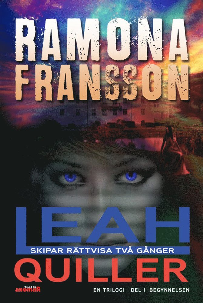 Ramona Fransson - Leah Quiller. Del 1, Begynnelsen, Häftad