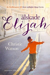 bokomslag Älskade Elijah